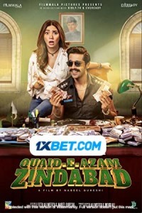 Quaid-e-Azam Zindabad (2022) Hindi Movie