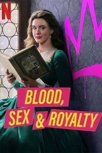 Blood Sex and Royalty (2022) Hindi Web Series