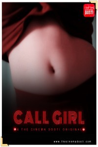Call Girl (2020) CinemaDosti Original