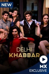 Delhi Khabbar (2022) Web Series