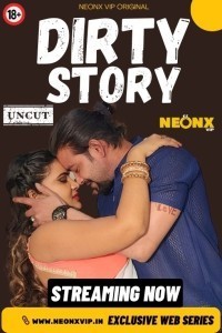 Dirty Story (2024) NeonX Original