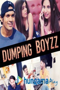 Dumping Boyzz (2020) Hungama Original