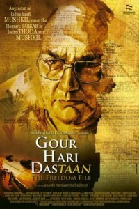 Gour Hari Dastaan The Freedom File (2015) Hindi Movie