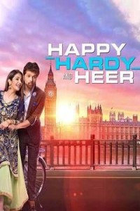 Happy Hardy and Heer (2020) Hindi Movie