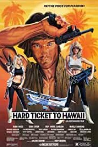 Hard Ticket To Hawaii (1987) Hindi Dubbed