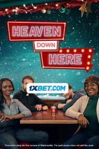 Heaven Down Here (2023) Hindi Dubbed