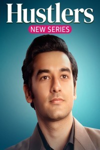 Hustlers (2024) Season 1 Hindi Web Series