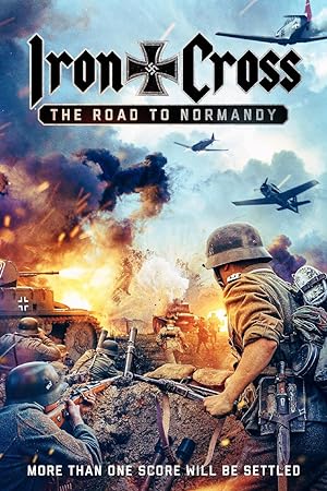 Iron Cross The Road To Normandy (2022) Hindi Dubbed