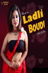 Ladli Boudi (2020) Feneo Hot Video