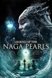 Legend of the Naga Pearls (2017) Dual Audio Hindi Dubbed