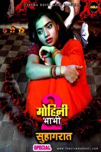 Mohini Bhabhi 2 Suhagraat (2021) CinemaDosti Original
