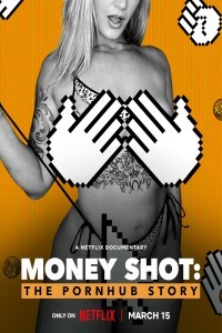 Money Shot The P...hub Story (2023) Hindi Dubbed