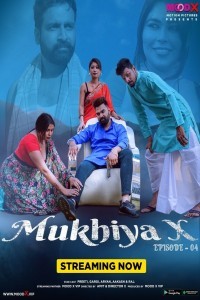 Mukhiya X (2023) MoodX Original