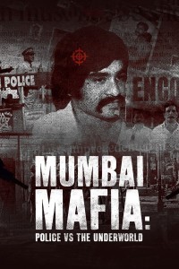 Mumbai Mafia Police vs The Underworld (2023) Hindi Web Series