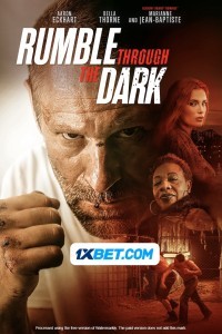 Rumble Through the Dark (2023) Hindi Dubbed