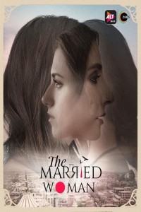 The Married Woman (2021) Web Series