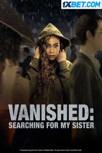 Vanished Searching for My Sister (2022) Hindi Dubbed